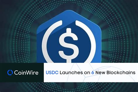 USDC Launches On 6 New Blockchains Including Polygon PoS Base