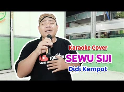 Sewu Siji Didi Kempot Karaoke Cover Youtube