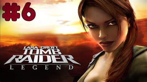 Tomb Raider Legend Walkthrough Part Pc Hd Youtube