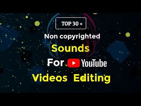 Non Copyrighted Background Sound Effects To Boost Your Videos