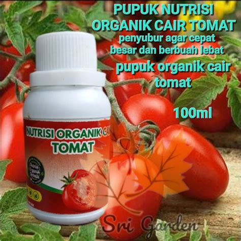 Jual Pupuk Cair Tomat Booster Cepat Besar Dan Berbuah Lebat Pupuk