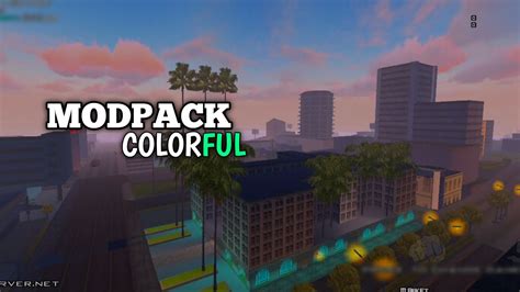 MODPACK COLORFUL GTA SAMP ANDROID YouTube