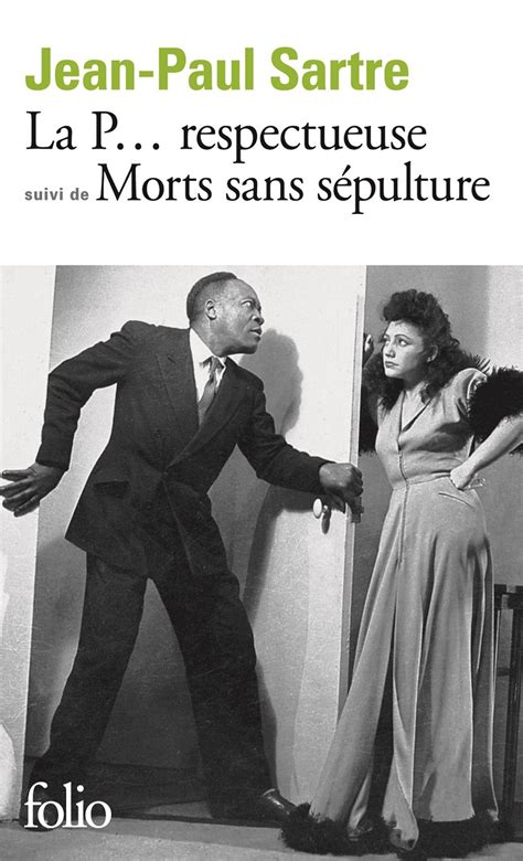 La P Respectueuse Suivi De Morts Sans Sa C Pultur