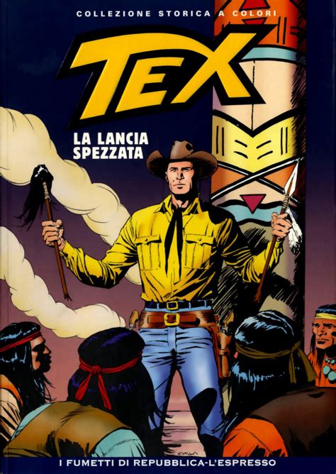 Tex Collezione Storica A Colori N La Lancia Spezzata By Gianluigi