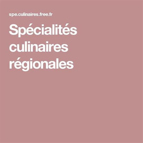 Spécialités culinaires régionales Regional