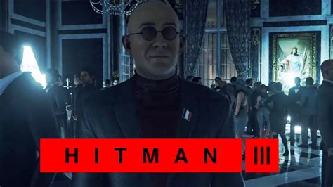 HITMAN 3 Elusive Target Arcade The Cartes Blanches Level 1 1 54