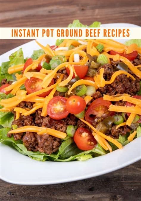 15 Instant Pot Ground Beef Recipes