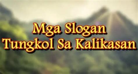 Slogan Sa Kalikasan Tagalog - âˆš Hugot Para Sa Inang Kalikasan ...