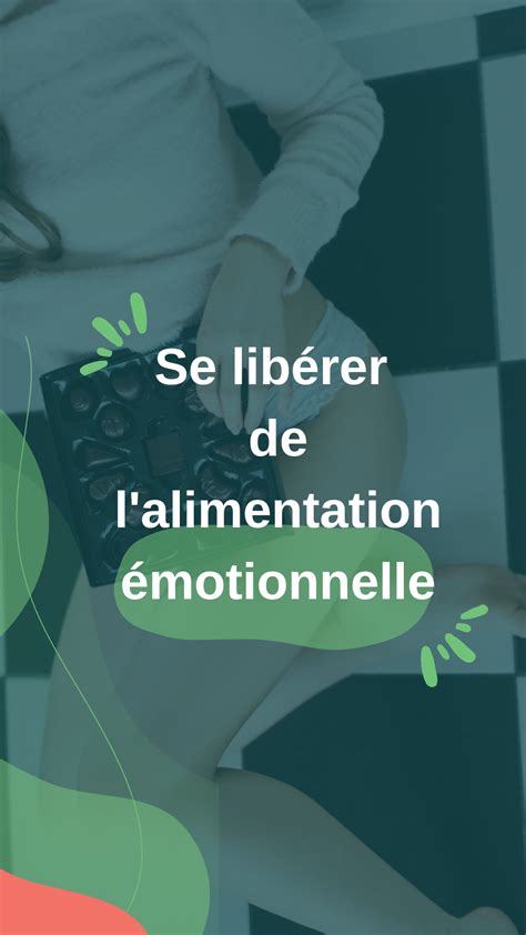 Se Lib Rer De L Alimentation Motionnelle Motionnel Exercice Pour