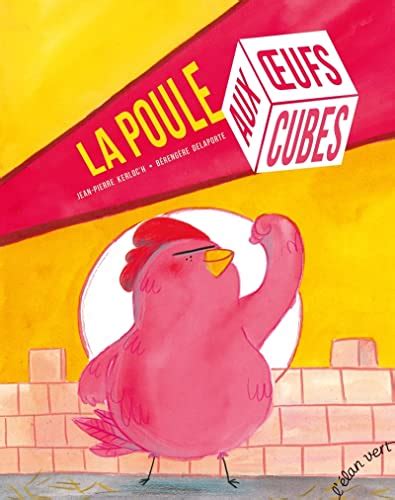 La Poule Aux Oeufs Cubes By Jean Pierre Kerloc H Goodreads