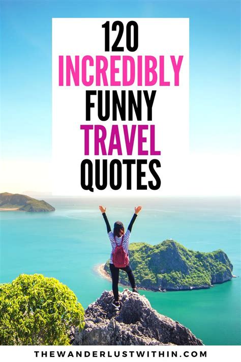 134 Funny Travel Quotes That Will Make You Laugh 2023 Artofit