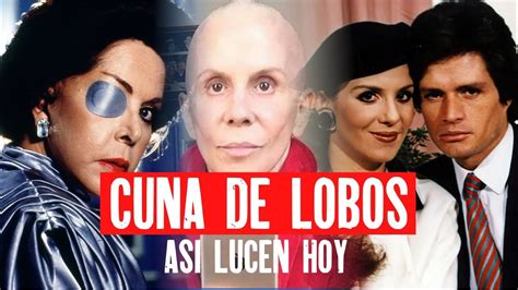 Cuna De Lobos Telenovela Asi Lucen Sus Actores Hoy Youtube