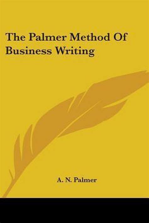 The Palmer Method Of Business Writing A N Palmer 9781432596712 Boeken