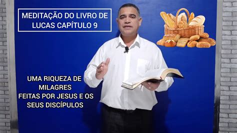 Medita O Do Livro De Lucas Cap Tulo Uma Riqueza De Milagres Feitas