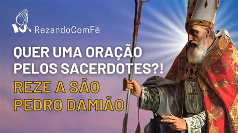 Ora O A S O Pedro Dami O Ora O Pelos Sacerdotes Santo Da Igreja