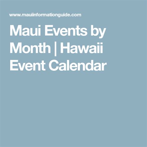 Maui Events by Month | Hawaii Event Calendar | Event calendar, Event, Maui