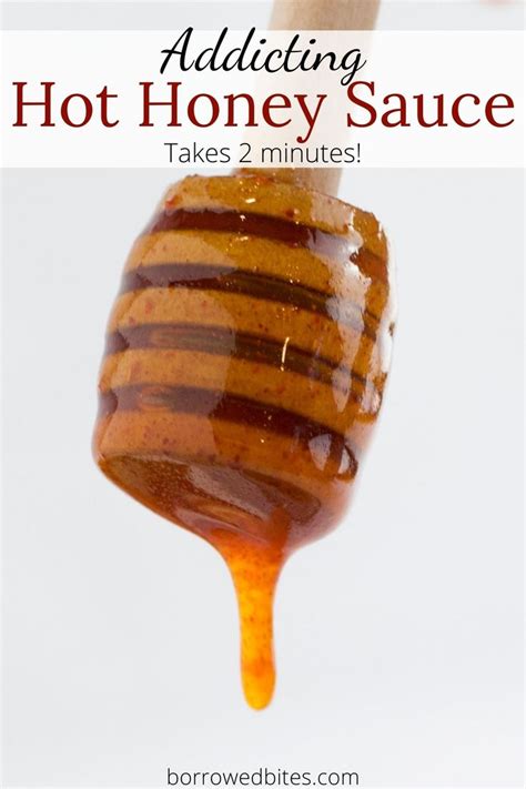 Get Ready To Drizzle This Crazy Good Hot Honey Sauce On Everything This Is Not Your Typical One