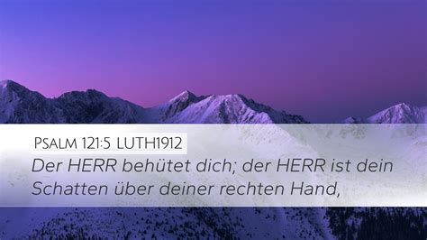 Psalm 121 5 LUTH1912 Desktop Wallpaper Der HERR behütet dich der