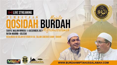 LIVE STREAMING PEMBACAAN QOSIDAH BURDAH RANGKAIAN ACARA MAULID AKBAR