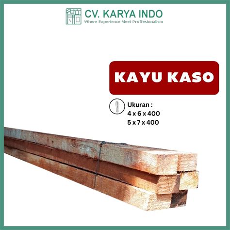 Jual KAYU KASO 4X6X400 IKAT X 6 Shopee Indonesia