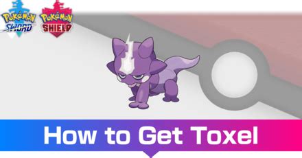 Toxel Evolutions Location And Learnset Pokemon Sword And ShieldGame8