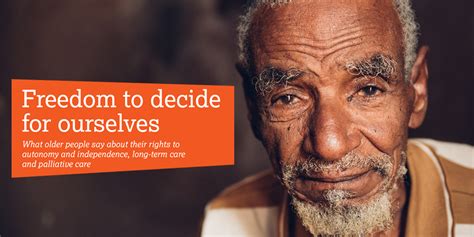 Freedom To Decide For Ourselves Older Peoples Rights Are Denied Says