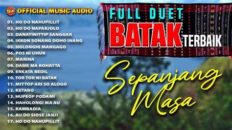 Lagu Batak Full Album Duet Terbaik Sepanjang Masa I Lagu Batak I Pop Batak Official Music Audio