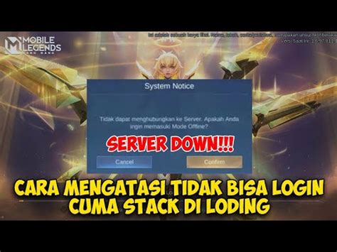 Cara Mengatasi Mobile Legends Stuck Di Loading Tidak Bisa Login Setelah