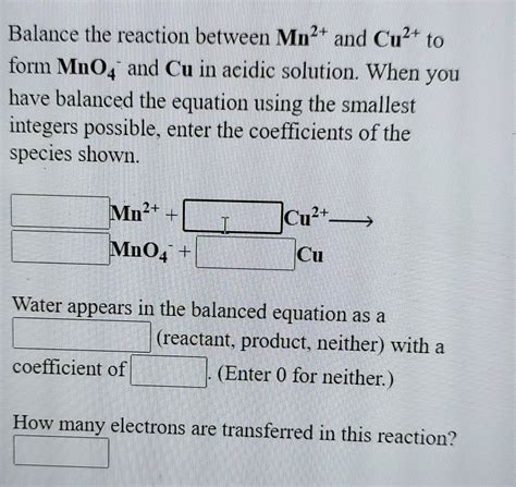 Balance The Reaction Between Mu And Cu2 To Form MnO SolvedLib