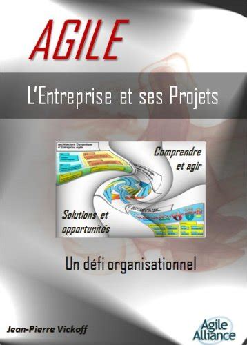 Agile L Entreprise Et Ses Projets Jean Pierre Vickoff Amazon Es