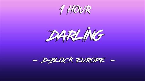 Darling D Block Europe Lyrics Hour K Youtube