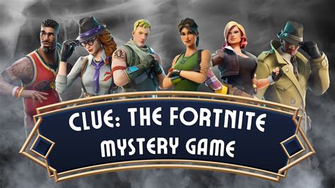 Clue: The Fortnite Mystery Game 3305-3753-4613 by cupcakers - Fortnite ...