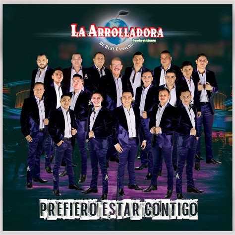 Prefiero Estar Contigo álbum de La Arrolladora Banda el Limón de René