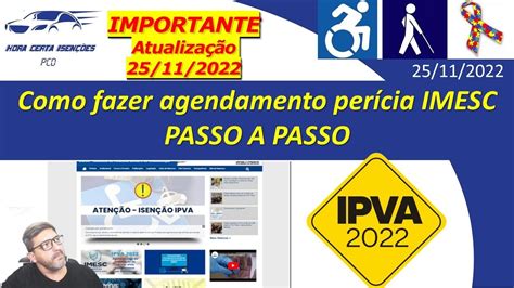 Agendamento IMESC PCD Como Fazer Passo A Passo ATUALIZADO EM 25 11