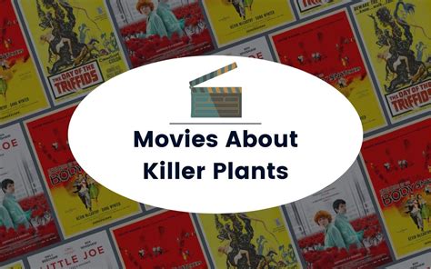 17 Movies About Plants That Will Leaf You Terrified • Dark Distractions