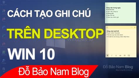 Cách tạo ghi chú trên màn hình máy tính | Cách tạo ghi chú trên desktop ...