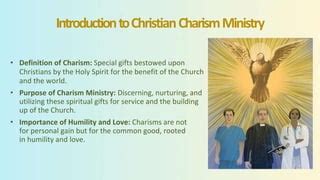 Christian Charism Ministry - Manifestation of spiritual gifts within the church community | PPT