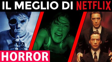 I MIGLIORI FILM HORROR SU NETFLIX YouTube