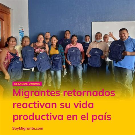 Migrantes Retornados Inspiran Con Su Ejemplo De Resiliencia