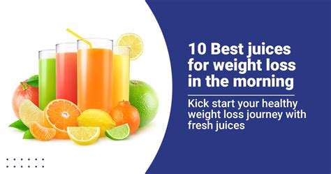 Best Juices For Weight Loss In The Morning