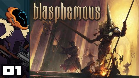 Let S Play Blasphemous Pc Gameplay Part Blasphemously Good Youtube