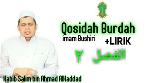 Qosidah Burdah Imam Bushiri Lirik Habib Salim Bin Ahmad AlHaddad