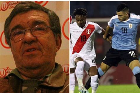 Perú Vs Uruguay Exjugador ‘charrúa Reveló La Dificultad De Su