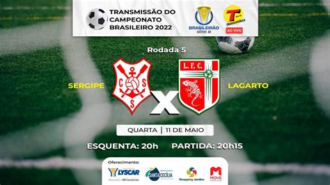 SERGIPE X LAGARTO BRASILEIRÃO SÉRIE C 2022 AO VIVO YouTube