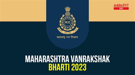 Maharashtra Vanrakshak Bharti 2023 For 2417 Posts