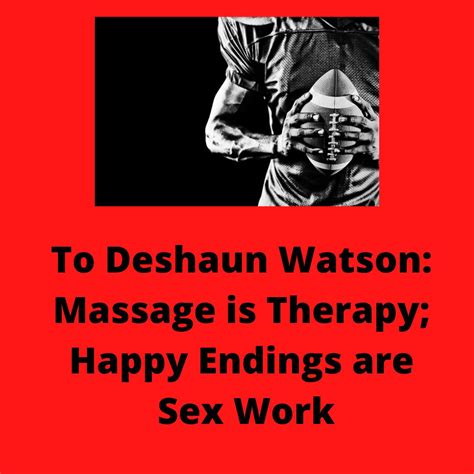 Dear Deshaun Watson From Lauren Baxley Survivor Of Your Sexual Assault