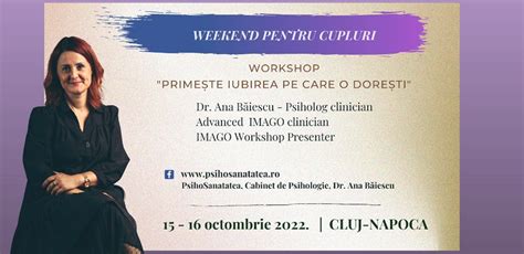 Workshop Prime Te Iubirea Pe Care O Dore Ti Pagina De Psihologie