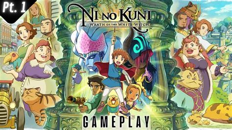 Ni No Kuni La Ira De La Bruja Blanca Remastered Gameplay Primera