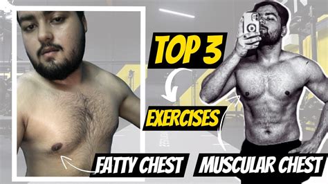 How To Reduce Chest Fat And Build A Muscular Chest Top 3 Exercises