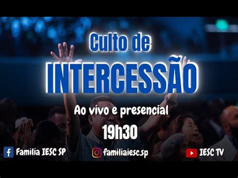 CULTO DE INTERCESSÃO 02 05 YouTube